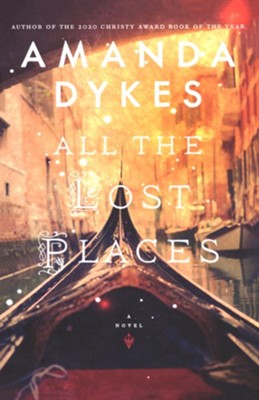 All the Lost Places  -     By: Amanda Dykes
