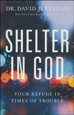 shelter in god david jeremiah        
        <figure class=