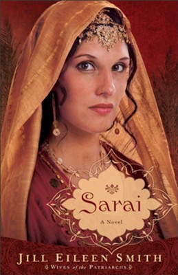 Sarai: A Novel - eBook  -     By: Jill Eileen Smith
