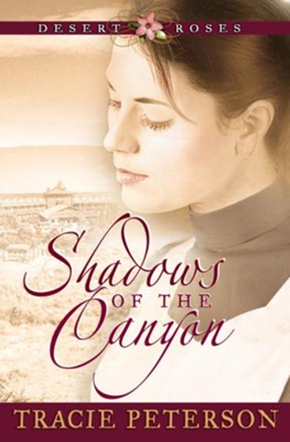 Shadows of the Canyon - eBook  -     By: Tracie Peterson
