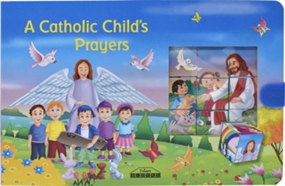 A Catholic Child's Prayers  - 