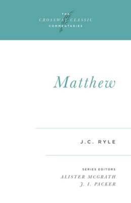 Matthew (Expository Thoughts on the Gospels) - eBook  -     By: J.C. Ryle
