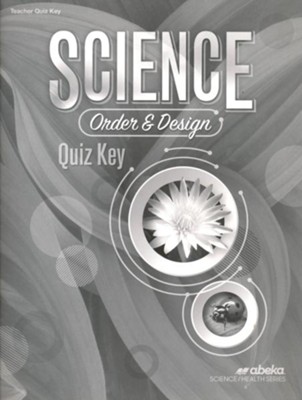 Science: Order And Design (Grade 7) Quiz Key - Christianbook.com