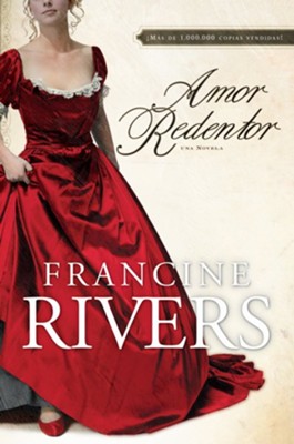 Amor Redentor: Una novela - eBook  -     By: Francine Rivers
