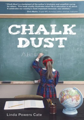 Chalk Dust - eBook  -     By: Linda Powers Cate
