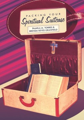 Packing Your Spiritual Suitcase - eBook  -     By: Pamela Torres, Brenda Keyes Granfield
