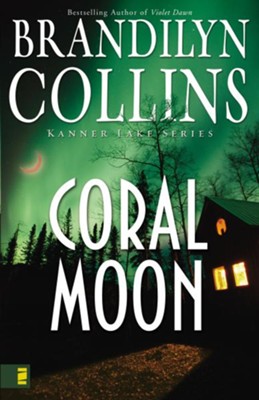 Coral Moon - eBook  -     By: Brandilyn Collins
