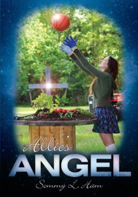 Allie's Angel - eBook  -     By: Sommy L. Ham
