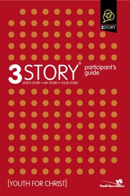 3Story Participant's Guide: Preparing for a Lifestyle of Evangelism - eBook  -     Edited By: Youth for Christ
