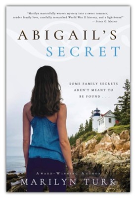 Abigail's Secret  -     By: Marilyn Turk

