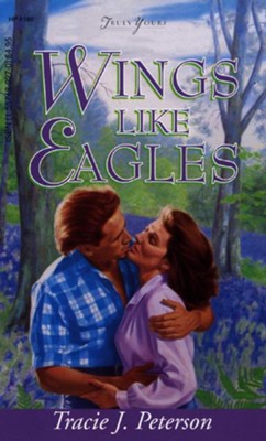 Wings Like Eagles- - eBook  -     By: Tracie Peterson
