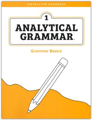 Analytical Grammar Level 1: Grammar Basics Instructor Handbook  - 