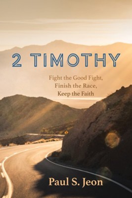 2 Timothy  -     By: Paul S. Jeon
