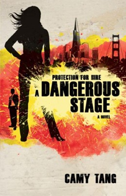 A Dangerous Stage - eBook  -     By: Camy Tang
