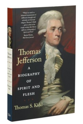 thomas jefferson a biography of spirit and flesh