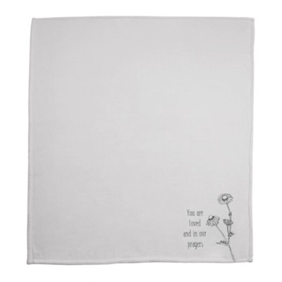 You are Loved and In Our Prayers Blanket  -     By: Faith Hope Healing
