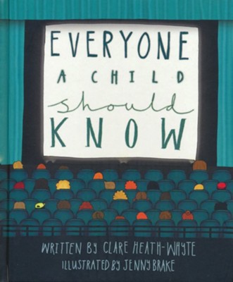 Everyone a Child Should Know  -     By: Clare Heath-Whyte
    Illustrated By: Jenny Brake
