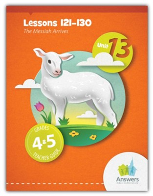 Answers Bible Curriculum Grades 4-5 Unit 13 Teacher Guide (2nd Edition)  - 