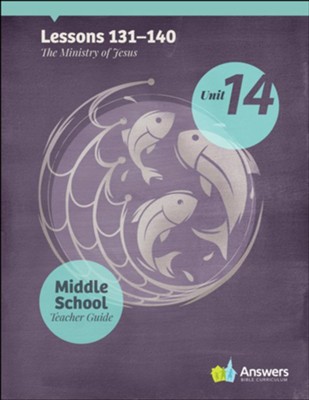 Answers Bible Curriculum Middle School Unit 14 Teacher Guide (2nd Edition)  - 
