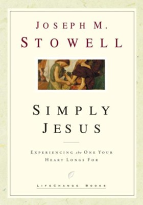 Simply Jesus - eBook  -     By: Joseph M. Stowell
