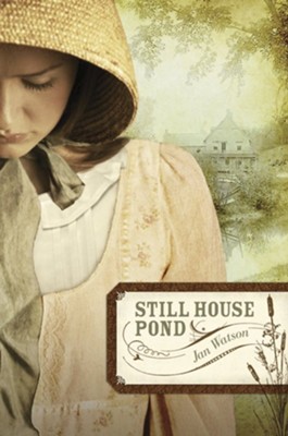 Still House Pond - eBook  -     By: Jan Watson
