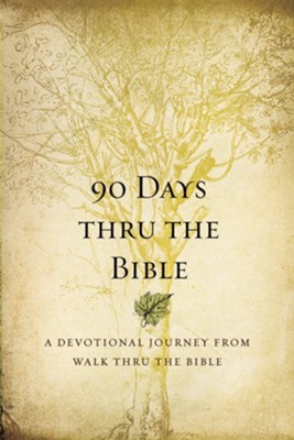 90 Days Thru the Bible: A Devotional Journey from Walk Thru the Bible - eBook  -     By: Walk Thru The Bible, Chris Tiegreen
