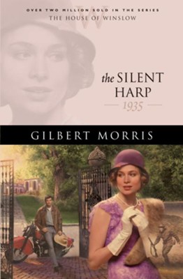 Silent Harp, The - eBook  -     By: Gilbert Morris
