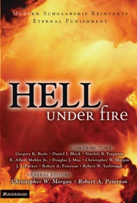 Hell Under Fire: Modern Scholarship Reinvents Eternal Punishment - eBook  -     Edited By: Christopher W. Morgan, Robert A. Peterson
    By: Edited by Christopher W. Morgan & Robert A. Peterson
