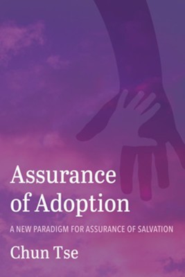 Assurance of Adoption  -     By: Chun Tse
