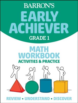 Barron's Early Achiever Grade 1 Math Workbook  -     By: Barrons Educational Series
