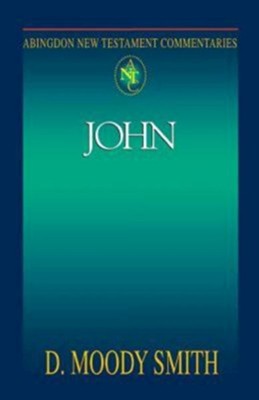 Abingdon New Testament Commentary - John - eBook  -     By: D. Moody Smith
