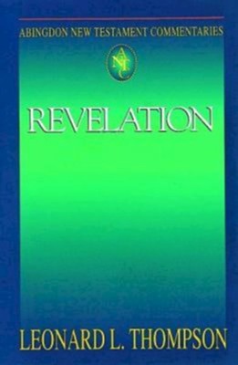 Abingdon New Testament Commentary - Revelation - eBook  -     By: Leonard Thompson
