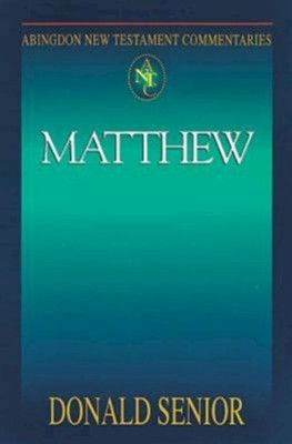 Abingdon New Testament Commentary - Matthew - eBook  -     By: Donald Senior
