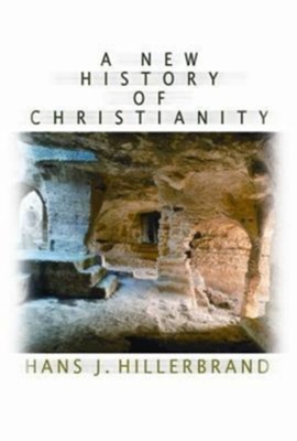 A New History of Christianity - eBook  -     By: Hans J. Hillerbrand
