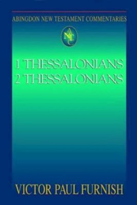 Abingdon New Testament Commentary - 1 & 2 Thessalonians - eBook  -     By: Victor Furnish
