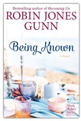 Being Known #2  -     By: Robin Jones Gunn

