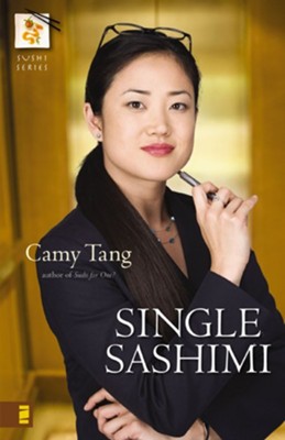 Single Sashimi - eBook  -     By: Camy Tang
