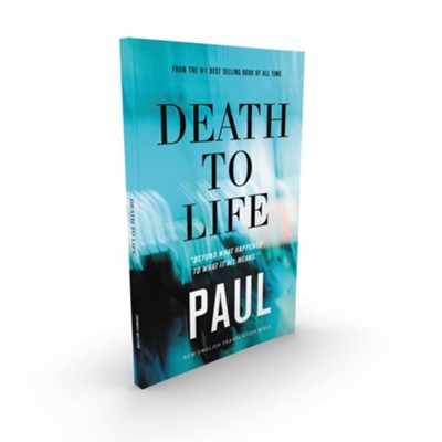 Death to Life, NET Eternity Now New Testament Series, Vol. 4: Paul, Paperback, Comfort Print  - 