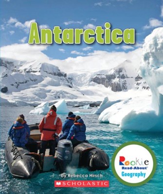 Antarctica  -     By: Rebecca Hirsch
