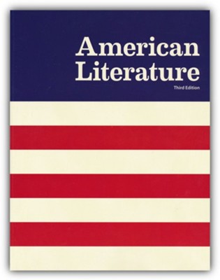 BJU Press American Literature, Student Textbook Grade 11 (Third Edition)  - 
