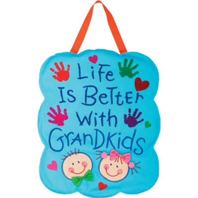 Life is Better with Grandkids Fabric Hang Around  - 
