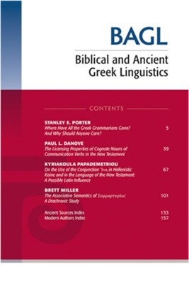 Biblical and Ancient Greek Linguistics, Volume 9  -     Edited By: Stanley E. Porter, Matthew Brook O'Donnell
    By: Stanley E. Porter, Matthew Brook O'Donnell
