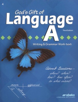 Abeka God's Gift of Language A Writing & Grammar Work-text,  Third Edition  - 