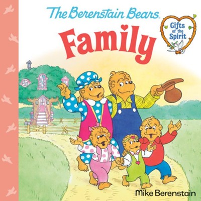 Family (Berenstain Bears Gifts of the Spirit): Mike Berenstain ...