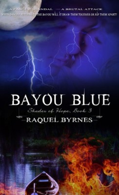Bayou Blue - eBook  -     By: Raquel Byrnes
