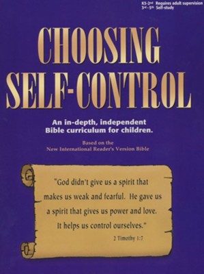 Choosing Self-Control   -     By: Kaye Freeman
