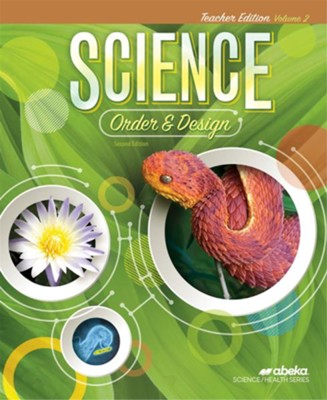 Science Order and Design Teacher's Edition Volume 2 - Christianbook.com