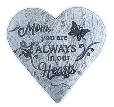 Always In Our Hearts Mom Garden Stone  - 