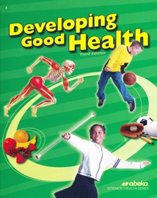 Abeka Developing Good Health, Third Edition   - 