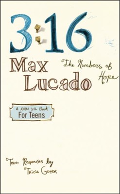 3:16--The Numbers of Hope, Teen Edition   -     By: Max Lucado
